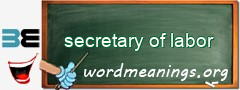 WordMeaning blackboard for secretary of labor